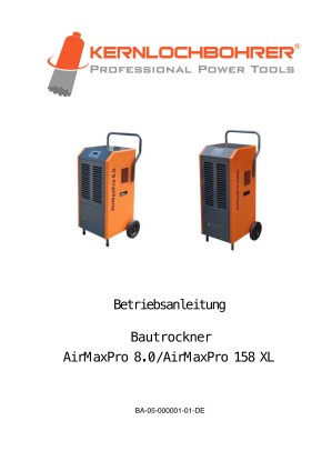 Betriebsanleitung für: Bautrockner AirMaxPro 158XL